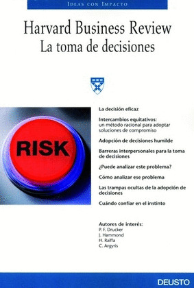 TOMA DECISIONES.HARVARD BUSINESS REVIEW.