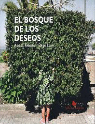 BOSQUE DE LOS DESEOS, EL