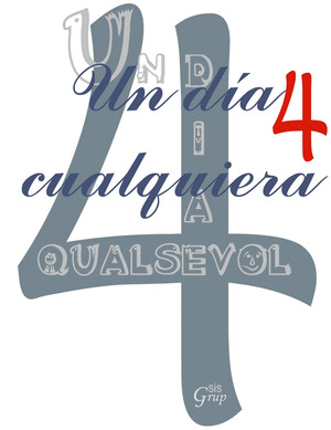 UN DIA CUALQUIERA 4 - OCIO