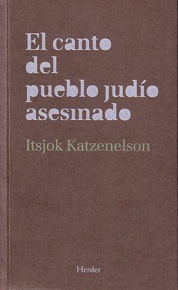 CANTO DEL PUEBLO JUDIO ASESINADO, EL