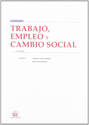 TRABAJO, EMPLEO Y CAMBIO SOCIAL
