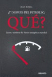 ¿Y DESPUES DEL PETROLEO, QUE?