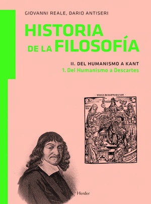 HISTORIA DE LA FILOSOFÍA. II. DEL HUMANISMO A KANT