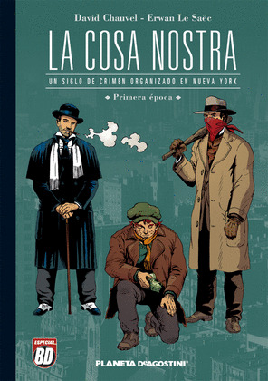 LA COSA NOSTRA: UN SIGLO DE..1