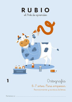 ORTOGRAFIA - 6-7 AÑOS. PARA EMPEZAR. RECONOCIMIENTO Y ESCRITURA DE LETRAS