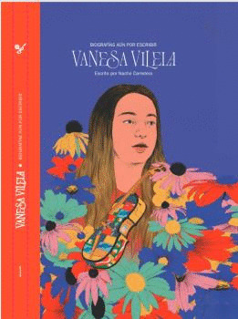 BIOGRAFIAS AUN POR ESCRIBIR: VANESA VILELA