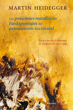 LAS POSICIONES METAFISICAS FUNDAMENTALES DEL PENSAMIENTO OCCIDENTAL