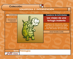 VIAJES DE UNA TORTUGA INATENTA, LOS  (CUADERNO DE ACTIVIDADES)