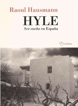 HYLE. SER-SUEÑO EN ESPAÑA