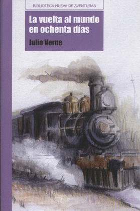 VUELTA AL MUNDO EN OCHENTA DIAS, LA