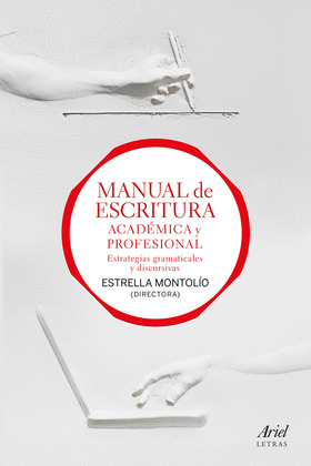 MANUAL DE ESCRITURA ACADEMICA Y PROFESIONAL (VOL. I Y II)