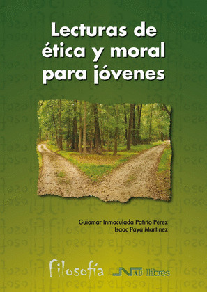 LECTURAS DE ÉTICA Y MORAL PARA JÓVENES