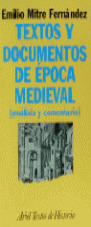TEXTOS Y DOCUMENTOS DE EPOCA MEDIEVAL: (ANALISIS Y COMENTARIO)