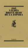 BREVE BESO DE LA ESPERA