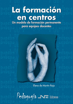 LA FORMACIÓN EN CENTROS