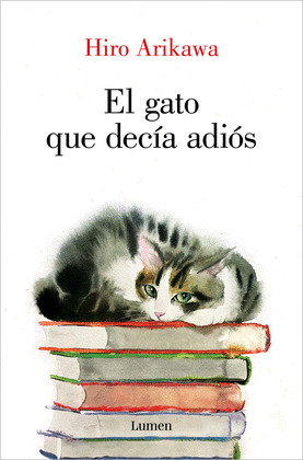 GATO QUE DECÍA ADIÓS, EL