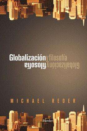 GLOBALIZACIÓN Y FILOSOFÍA