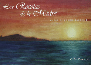 RECETAS DE LA MADRE, 3