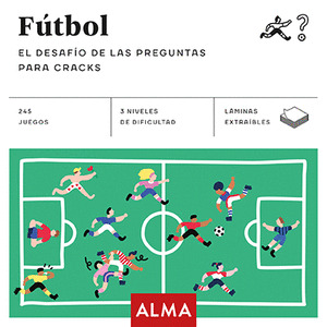 FÚTBOL: EL DESAFÍO DE LAS PREGUNTAS PARA CRACKS