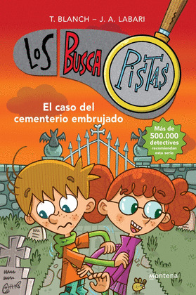EL CASO DEL CEMENTERIO EMBRUJADO (SERIE LOS BUSCAPISTAS 4)
