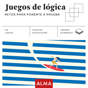 JUEGOS DE LÓGICA. NUEVOS RETOS PARA PONERTE A PRUEBA