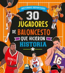 30 JUGADORES DE BALONCESTO QUE HICIERON HISTORIA