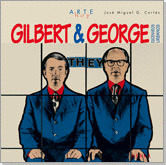 GILBERT & GEORGE