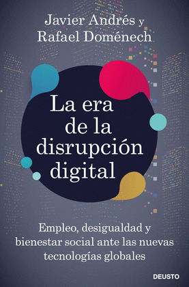 ERA DE LA DISRUPCIÓN DIGITAL, LA