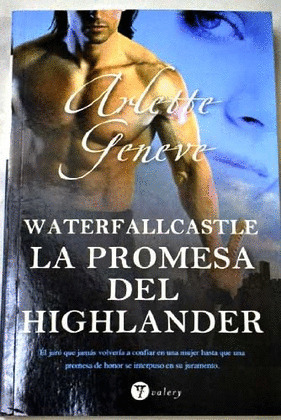 PROMESA DEL HIGHLANDER, LA (WATERFALLCASTLE)