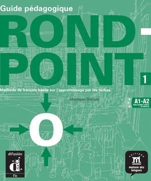 ROND POINT 1. GUIDE PEDAGOGIQUE (LIBRO DEL PROFESOR)