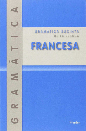 GRAMATICA SUCINTA DE LA LENGUA FRANCESA