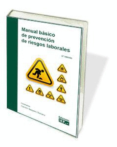 MANUAL BASICO DE PREVENCION DE RIESGOS LABORALES