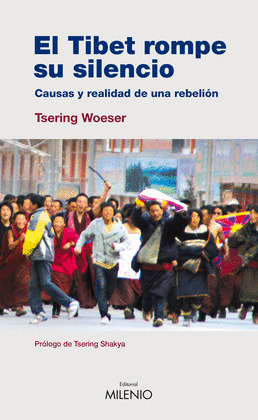 TIBET ROMPE SU SILENCIO, EL