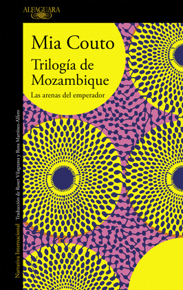 TRILOGÍA DE MOZAMBIQUE (LAS ARENAS DEL EMPERADOR)