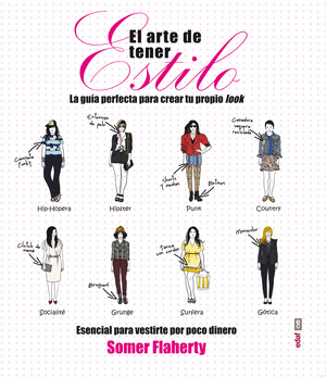 ARTE DE TENER ESTILO, EL