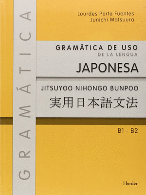 GRAMATICA DE USO DE LA LENGUA JAPONESA B1 - B2