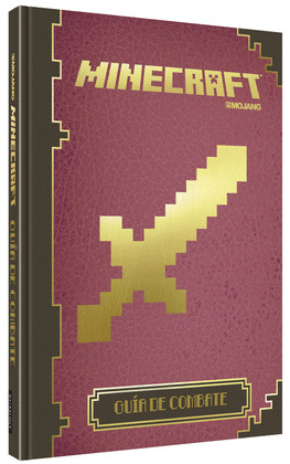 MINECRAFT: GUÍA DE COMBATE
