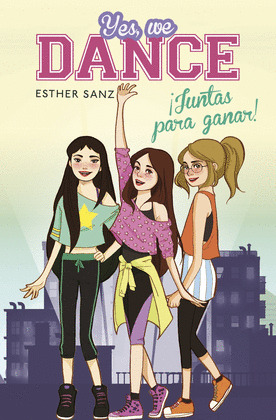 JUNTAS PARA GANAR (YES, WE DANCE 1)