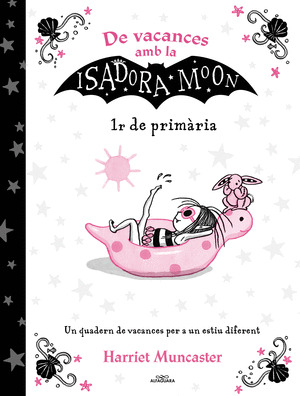 DE VACANCES AMB LA ISADORA MOON (1R DE PRIMÀRIA)