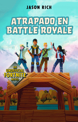 ATRAPADOS EN BATTLE ROYALE (FORTNITE: ATRAPADOS EN BATTLE ROYALE 1)