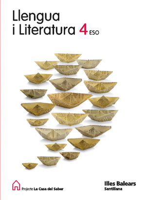 PROJECTE LA CASA DEL SABER, LLENGUA I LITERATURA, 4 ESO (BALEARES)
