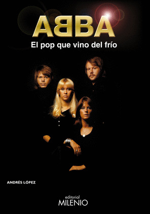 ABBA - EL POP QUE VINO DEL FRIO -