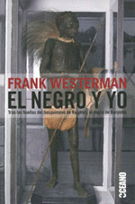 NEGRO Y YO, EL
