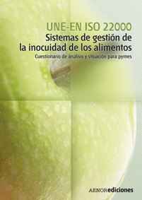 UNE-EN-ISO 22000 SISTEMAS GESTION INOCUIDAD ALIMENTOS