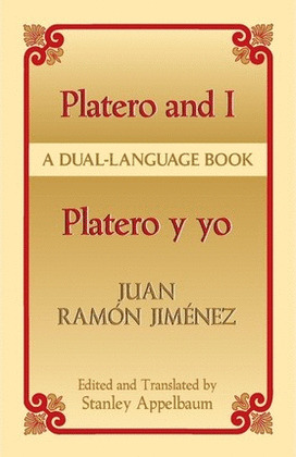 PLATERO AND I - PLATERO Y YO (BILINGUE INGLES-ESPAÑOL)