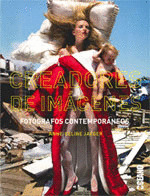 CREADORES DE IMÁGENES: FOTÓGRAFOS CONTEMPORÁNEOS