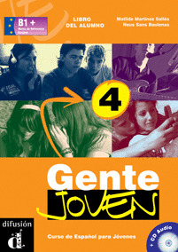 GENTE JOVEN, 4. LIBRO DEL ALUMNO. NIVEL B1+ (+ CD AUDIO)