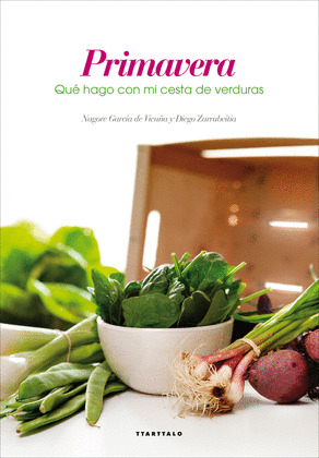 PRIMAVERA. QUÉ HAGO CON MI CESTA DE VERDURAS