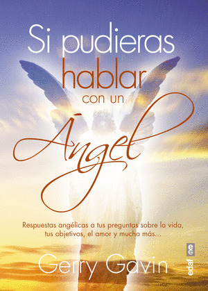 SI PUDIERAS HABLAR CON UN ÁNGEL