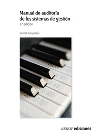 MANUAL DE AUDITORÍA DE LOS SISTEMAS DE GESTIÓN. 2.ª EDICIÓN
